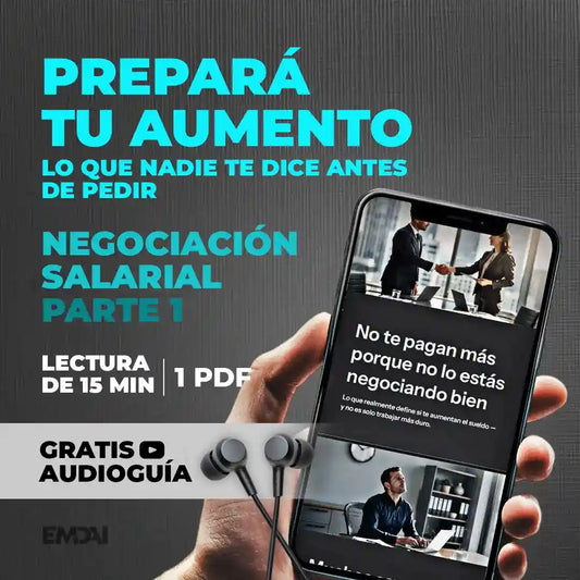 Guía Mobile: Prepará tu aumento (Negociación Salarial - Parte 1)