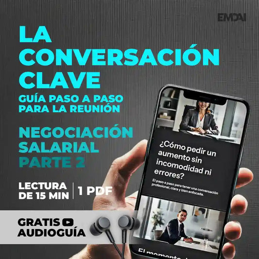 Guía Mobile: La conversación clave (Negociación Salarial - Parte 2)