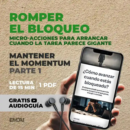 Guía Mobile: Romper el bloqueo (Mantener el Momentum - Parte 1)