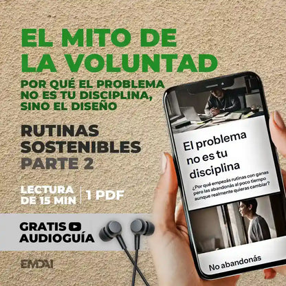 Guía Mobile: El mito de la voluntad (Rutinas Sostenibles - Parte 2)