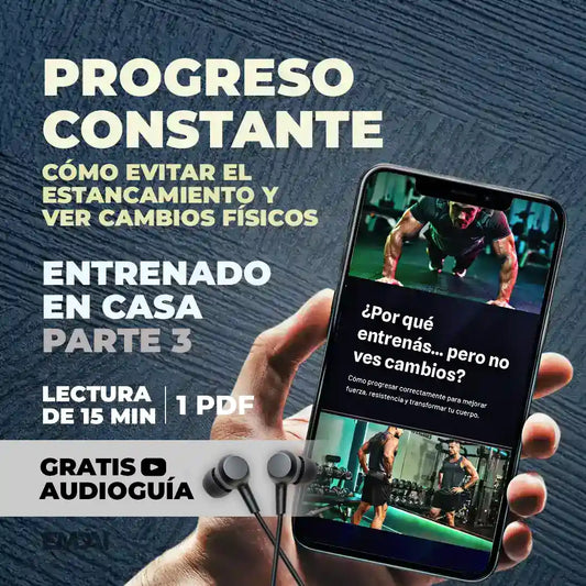 Guía Mobile: Progreso constante (Entrenamiento en Casa - Parte 3)