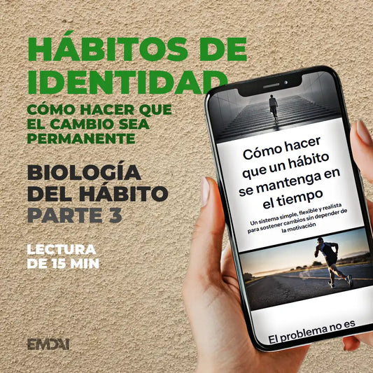 Guía Mobile: Hábitos permanentes (Biología del Hábito - Parte 3)