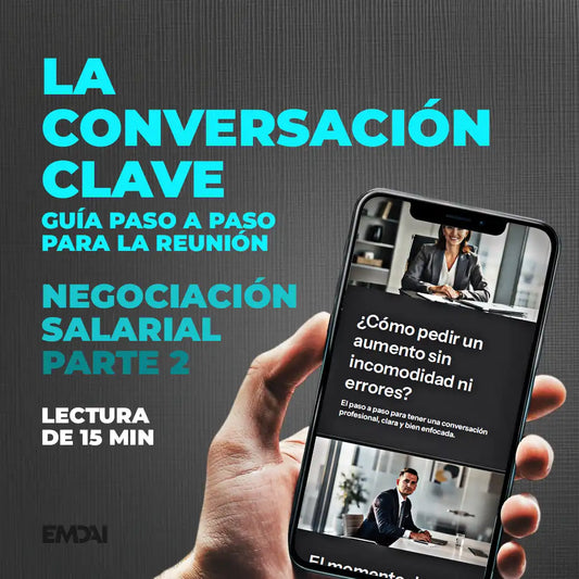 Guía Mobile: La conversación clave (Negociación Salarial - Parte 2)