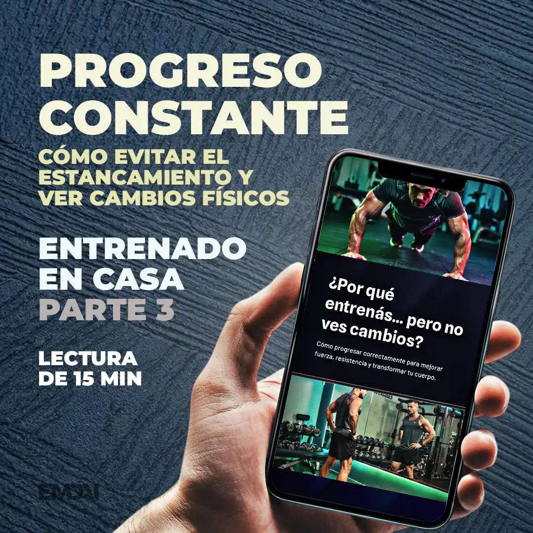 Guía Mobile: Progreso constante (Entrenamiento en Casa - Parte 3)