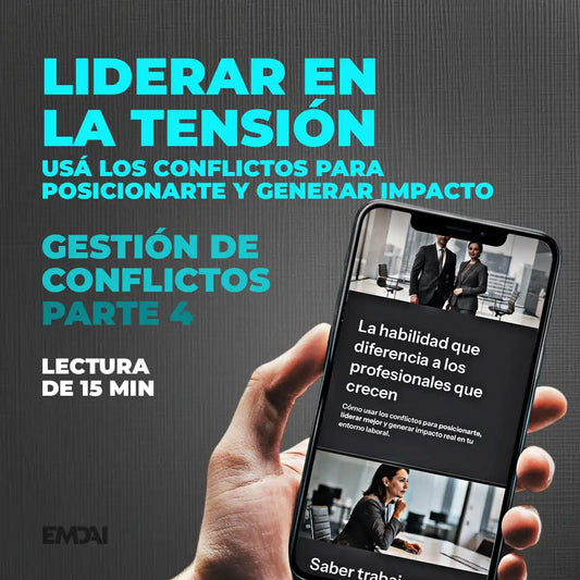 Guía Mobile: Liderar en la tensión (Gestión de Conflictos - Parte 4)