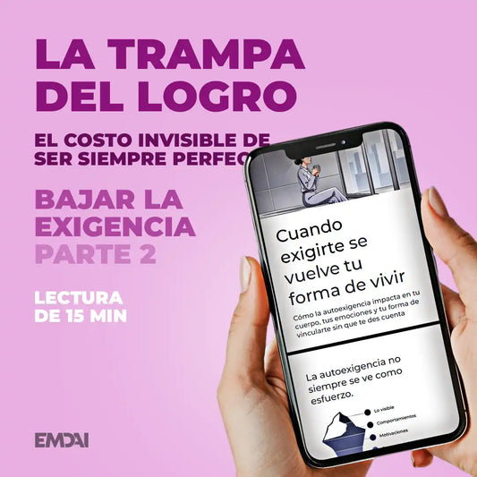 Guía Mobile: La trampa del logro (Bajar la Exigencia - Parte 2)