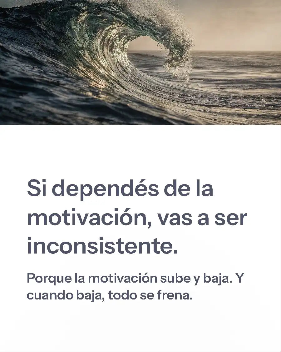 Guía Mobile: Sistema vs Motivación (Mantener el Momentum - Parte 3)