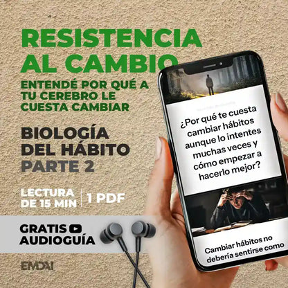 Guía Mobile: Por qué te cuesta (Biología del Hábito - Parte 2)