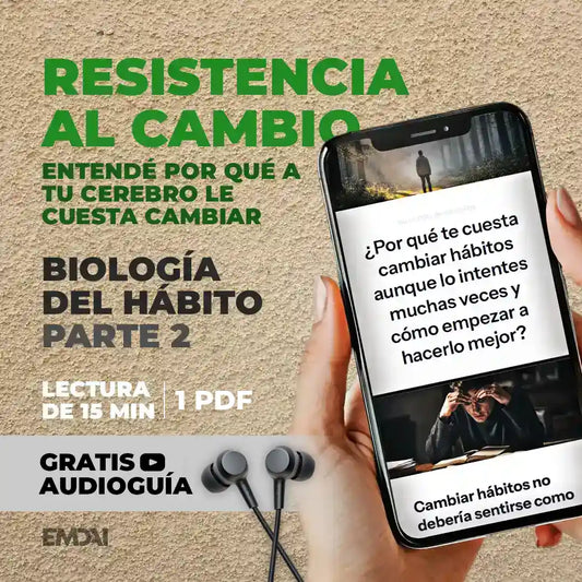 Guía Mobile: Por qué te cuesta (Biología del Hábito - Parte 2)