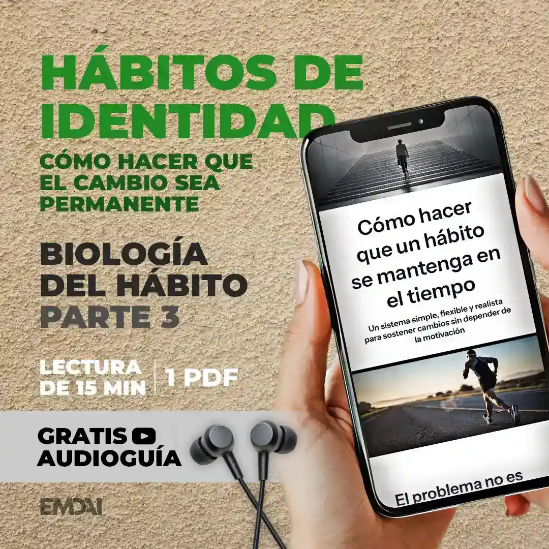 Guía Mobile: Hábitos permanentes (Biología del Hábito - Parte 3)