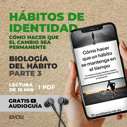 Guía Mobile: Hábitos permanentes (Biología del Hábito - Parte 3)