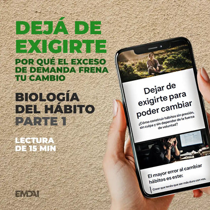 Guía Mobile: Dejá de exigirte (Biología del Hábito - Parte 1)