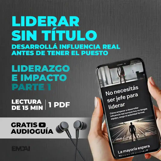 Guía Mobile: Liderar sin título (Liderazgo e Impacto - Parte 1)
