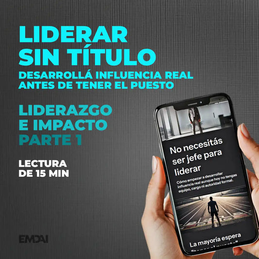 Guía Mobile: Liderar sin título (Liderazgo e Impacto - Parte 1)
