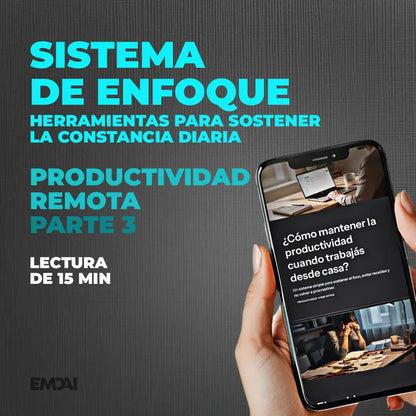 Guía Mobile: Sistema de enfoque (Productividad Remota - Parte 3)