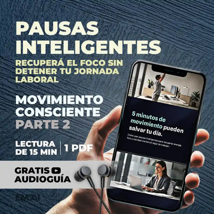 Guía Mobile: Pausas inteligentes (Movimiento Consciente - Parte 2)