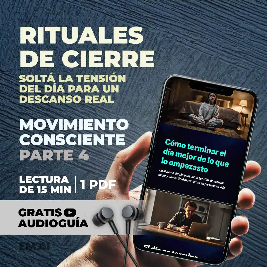 Guía Mobile: Rituales de cierre (Movimiento Consciente - Parte 4)