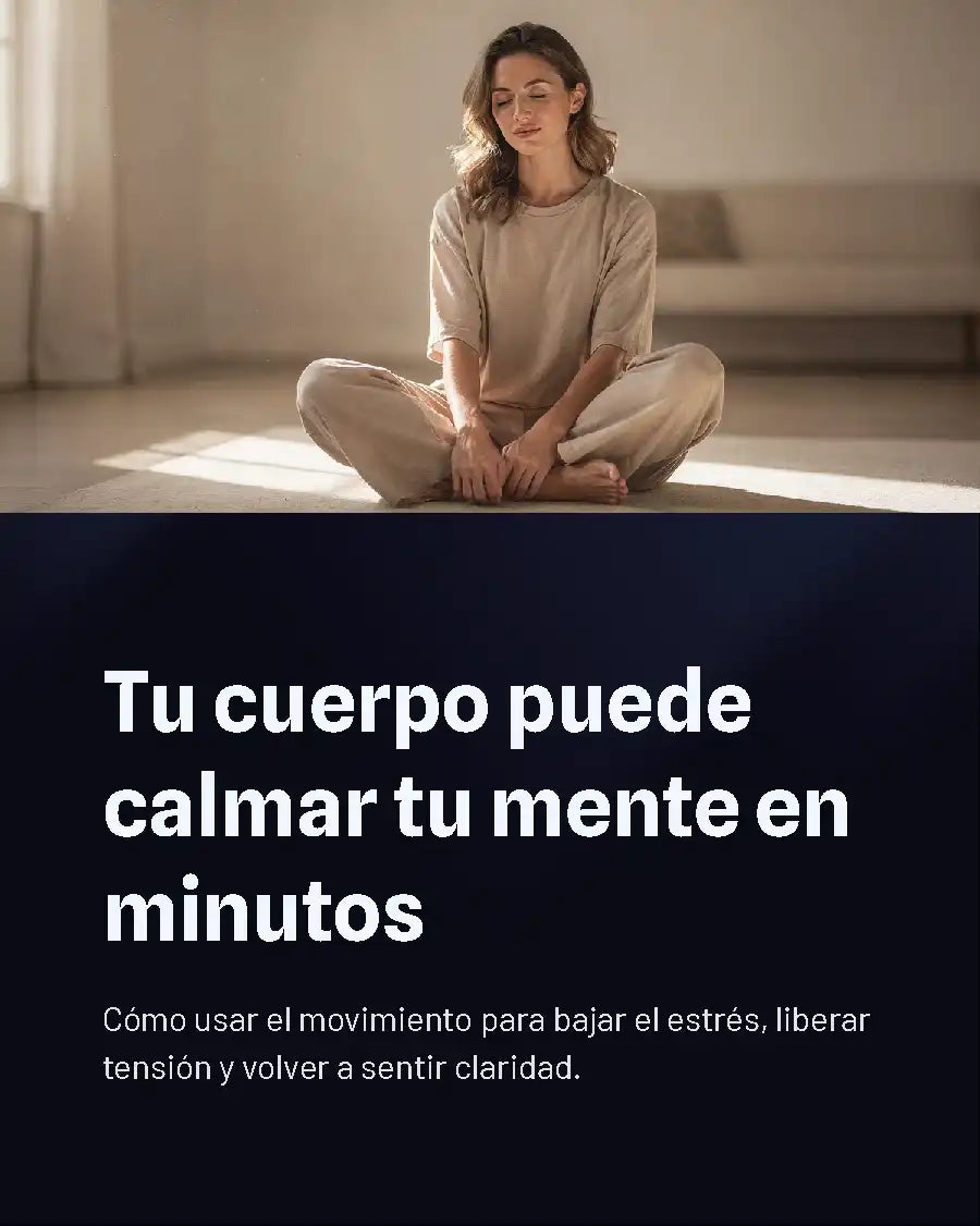 Guía Mobile: Reset mental (Movimiento Consciente - Parte 3)