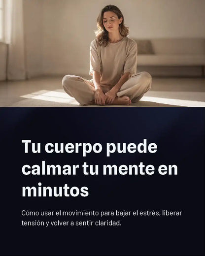 Guía Mobile: Reset mental (Movimiento Consciente - Parte 3)