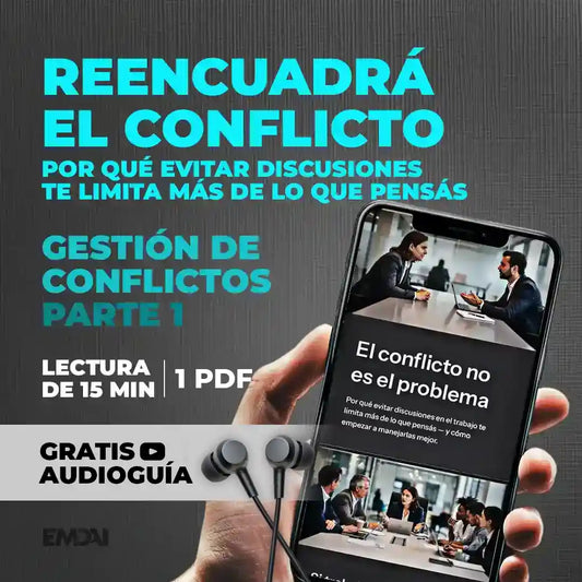 Guía Mobile: Reencuadrá el conflicto (Gestión de Conflictos - Parte 1)