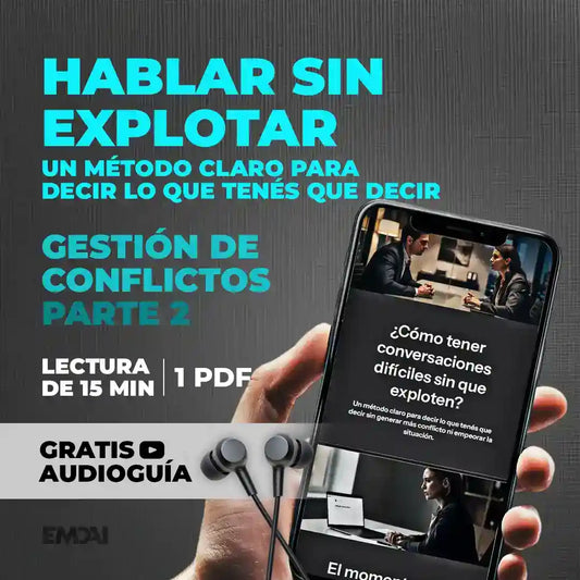 Guía Mobile: Conversaciones difíciles (Gestión de Conflictos - Parte 2)