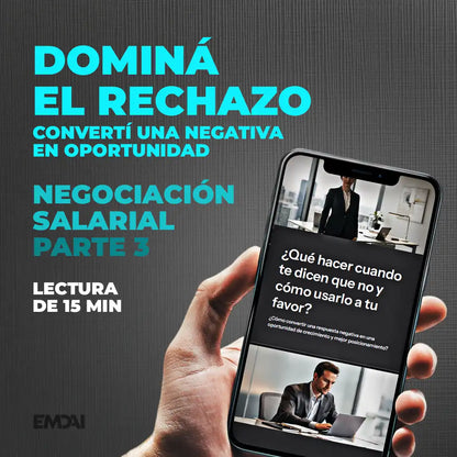 Guía Mobile: Dominá el rechazo (Negociación Salarial - Parte 3)