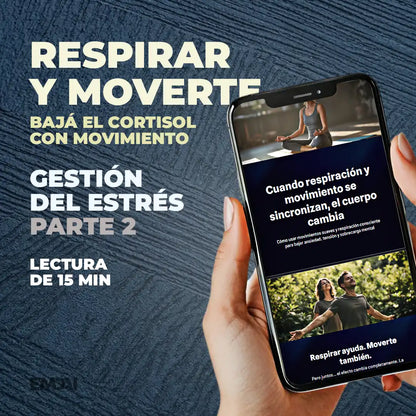Guía Mobile: Respirar y moverte (Gestión del Estrés - Parte 2)