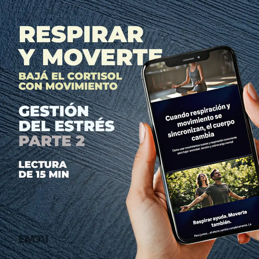 Guía Mobile: Respirar y moverte (Gestión del Estrés - Parte 2)