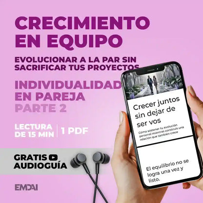 Guía Mobile: Crecimiento en equipo (Individualidad en Pareja - Parte 2)