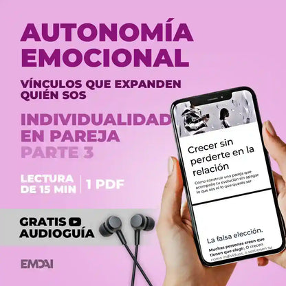 Guía Mobile: Autonomía emocional (Individualidad en Pareja - Parte 3)